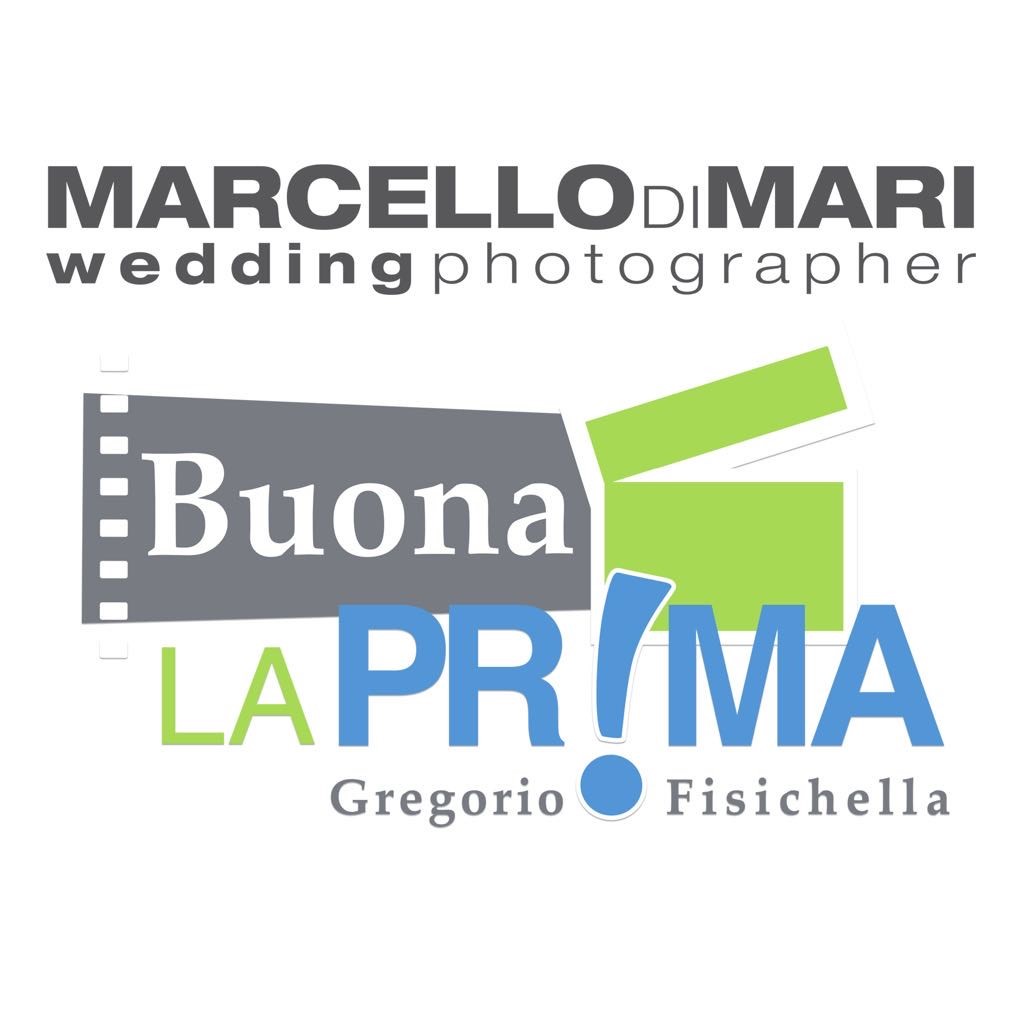 MARCELLO DI MARI WEDDING PHOTOGRAPHER & BUONA LA PRIMA DI GREGORIO FISICHELLA